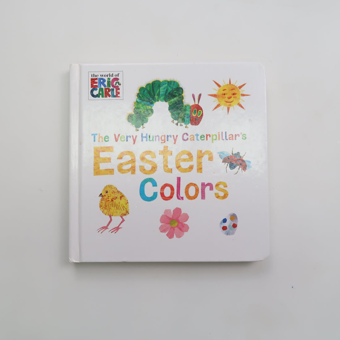 The Very Hungry Caterpillars Easter Colors - Board Book