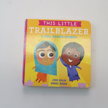 This Little Trailblazer - Board Book