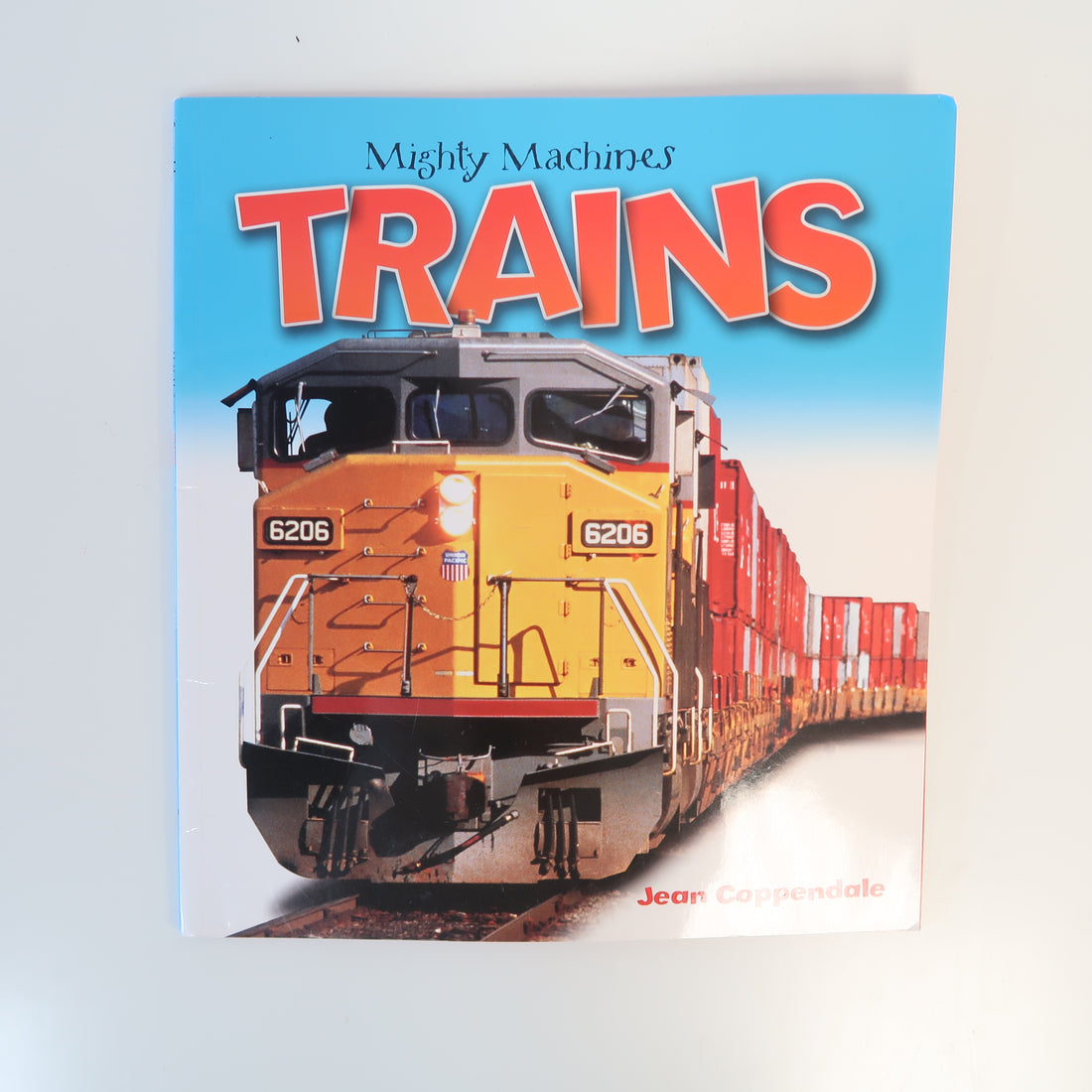 Mighty Machines - Trains